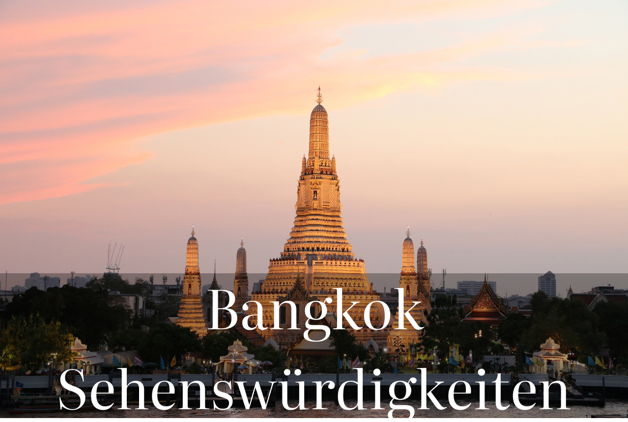 Die Top-Sehenswürdigkeiten von Bangkok auf einen Blick