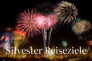 Die Top 5 Reiseziele für Silvester 2025