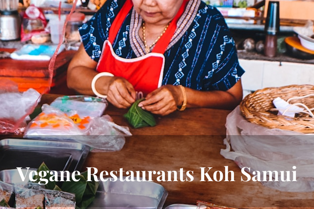 Vegan & vegetarisch auf Koh Samui: 5 Restaurants, die du kennen solltest