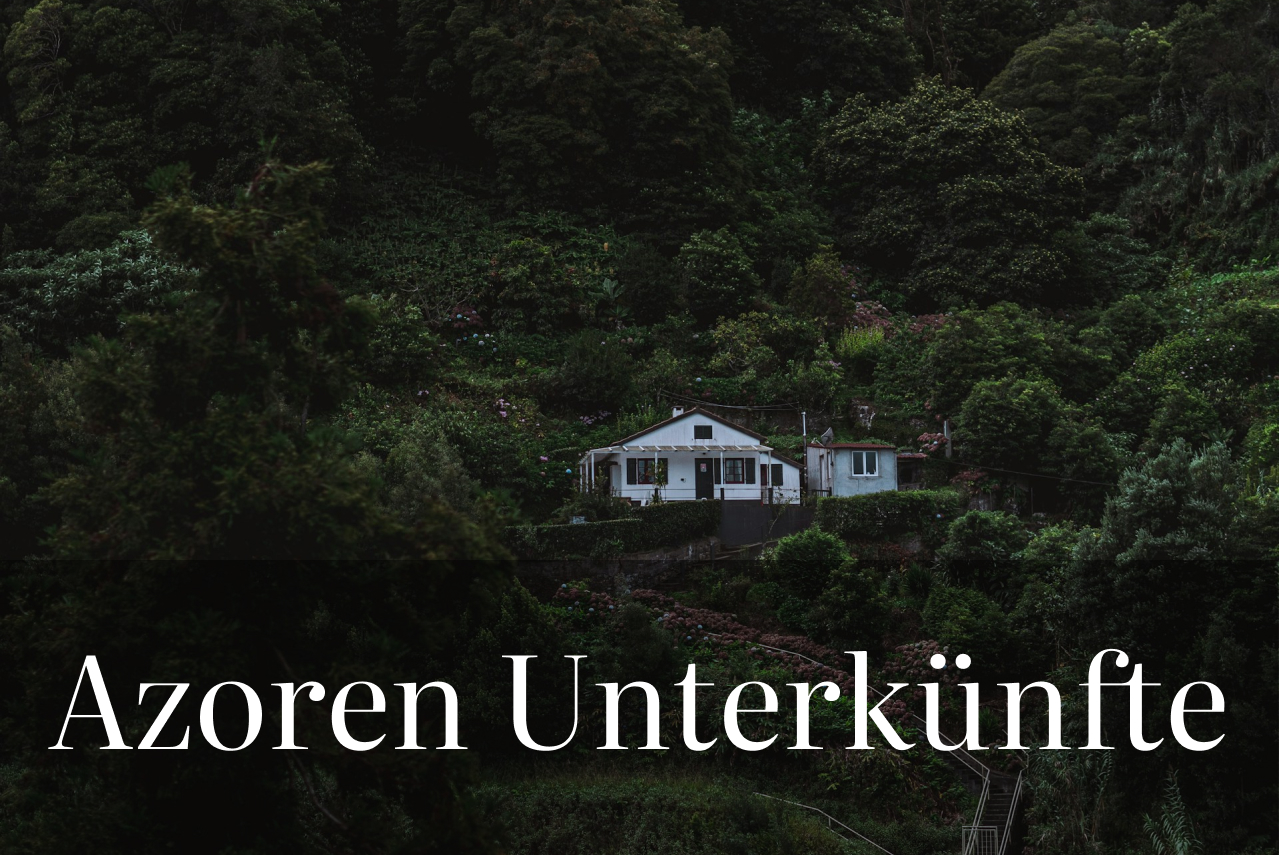 7 nachhaltige Unterkünfte auf den Azoren