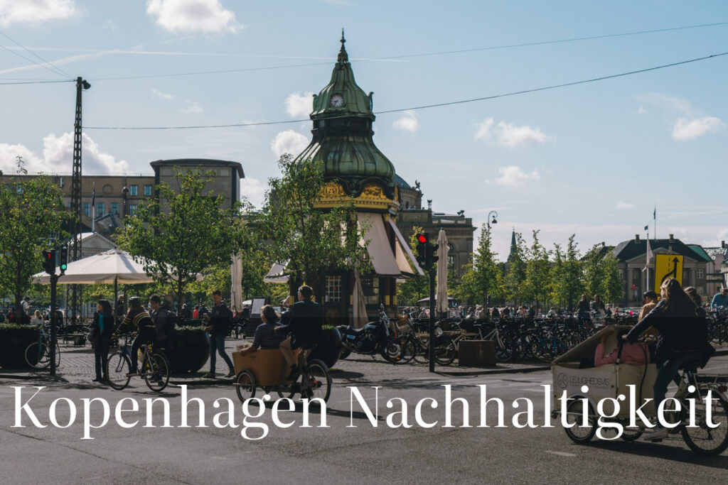 Entdecke Kopenhagens nachhaltige Seite
