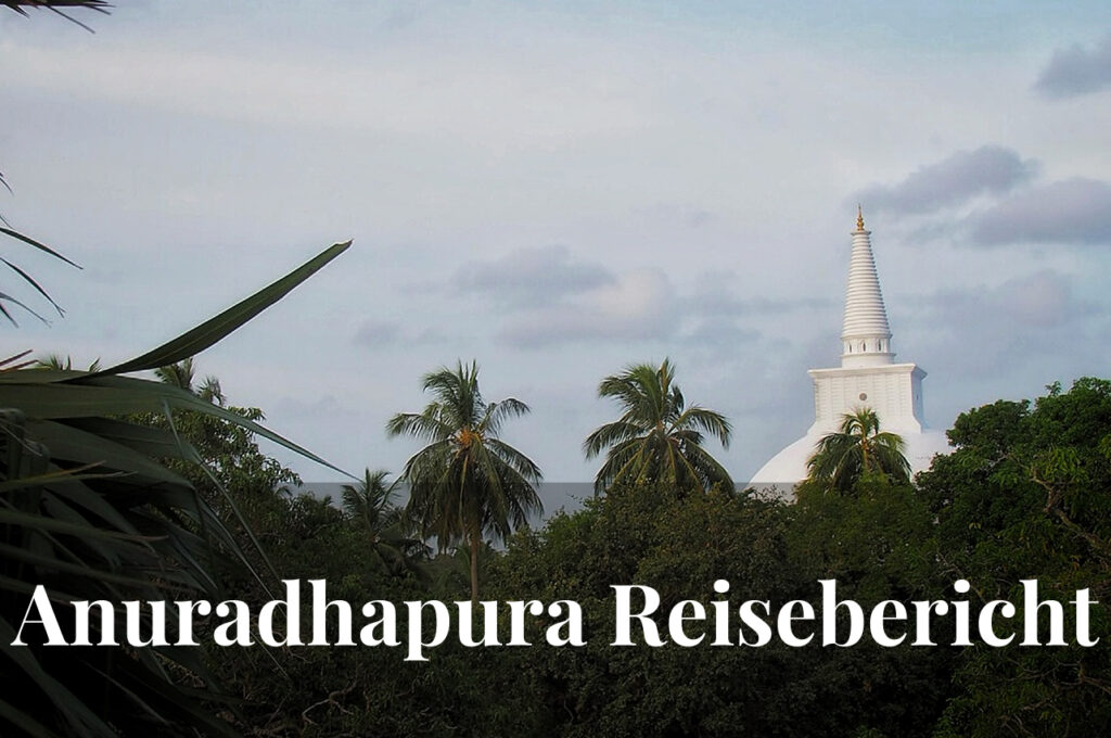 reisebericht anuradhapura
